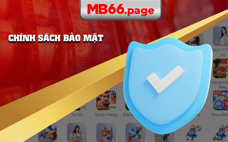 Chính Sách Bảo Mật MB66