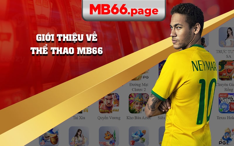 Giới Thiệu Về Thể Thao MB66